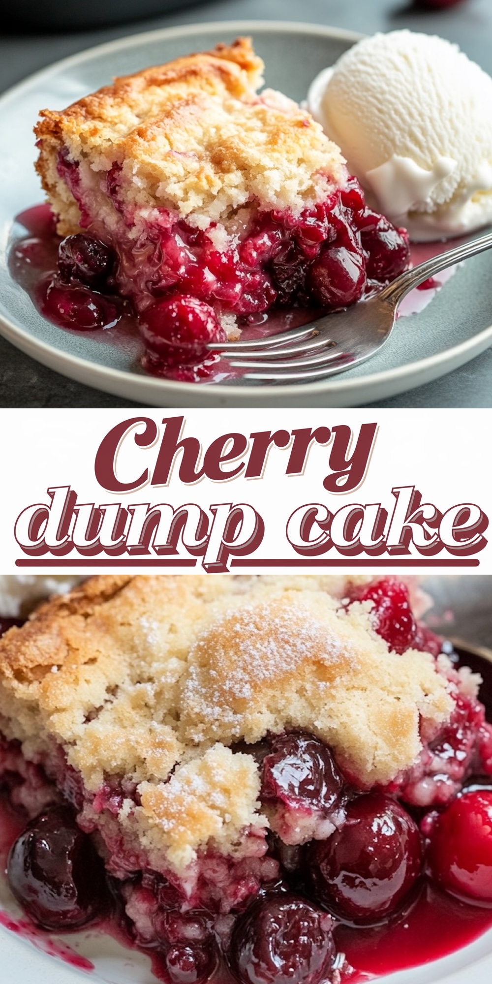 A plate of cherry dump cake showcasing a flaky crust and rich cherry filling served with vanilla ice cream, sprinkled lightly with powdered sugar. A close-up view displays the dessert’s texture and glistening cherry filling. Text overlay reads "Cherry Dump Cake."