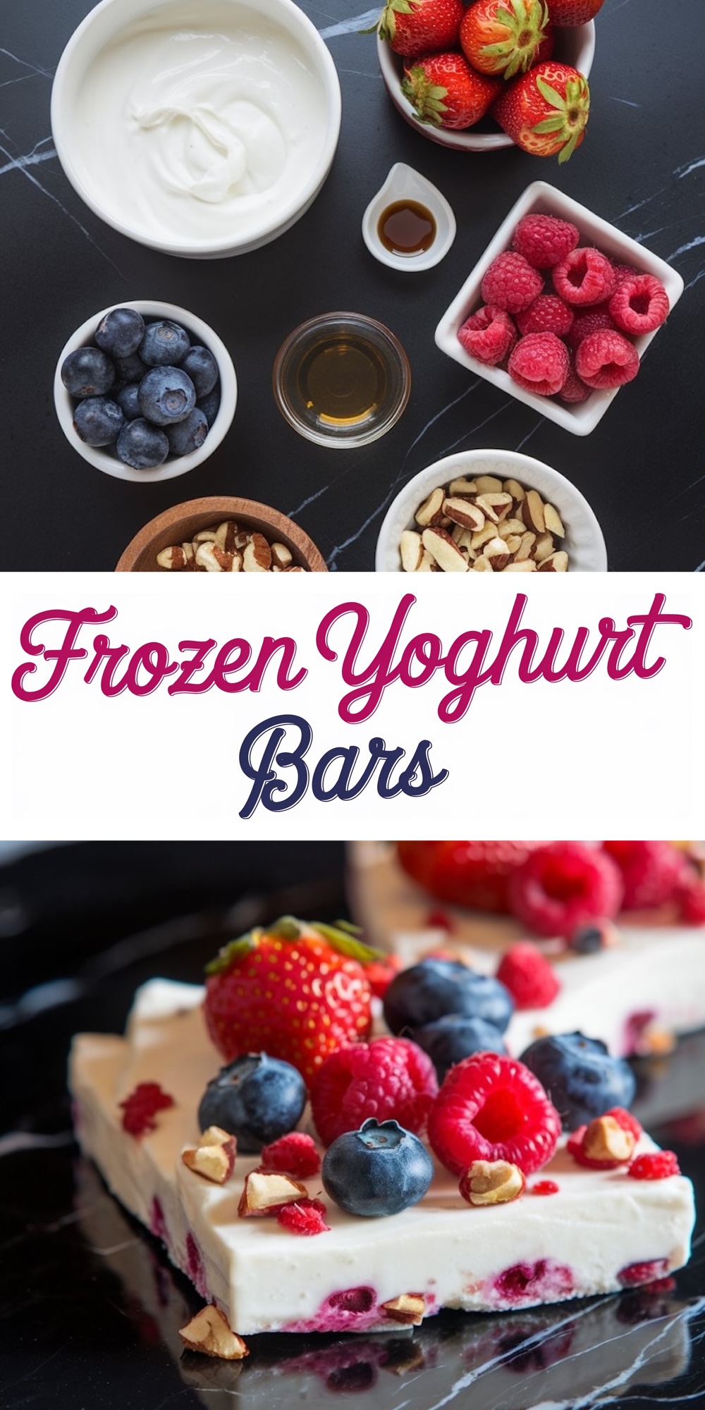 A collage image showcasing the ingredients and final product of frozen yogurt bars. The top section features bowls of ingredients, including creamy yogurt, fresh strawberries, raspberries, blueberries, honey, vanilla extract, and sliced nuts, arranged on a black marble surface. The center highlights text reading "Frozen Yogurt Bars" in bold lettering. The bottom section displays a close-up of the completed frozen yogurt bars, topped with fresh berries and chopped nuts on a reflective black surface.