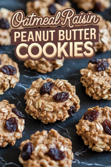 A collection of oatmeal raisin peanut butter cookies displayed on a dark marble surface. The cookies are arranged in a grid, showcasing their rustic texture with oats and raisins prominently visible. Overlay text in bold vintage font reads, "Oatmeal Raisin Peanut Butter Cookies."