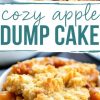 A two-part collage displaying a cozy apple dump cake. The top section shows a partially scooped baking dish with a golden brown crumble topping, revealing the caramelized apple filling. The bottom section focuses on a serving in a white bowl, emphasizing the buttery crumble and tender apple filling.
