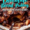 Close-up of a chocolate bread pudding topped with melted chocolate chunks and powdered sugar, with a spoon scooping out a portion to reveal its moist texture. Bright text overlay reads, “Chocolate Bread Pudding - Warm and Irresistible.”