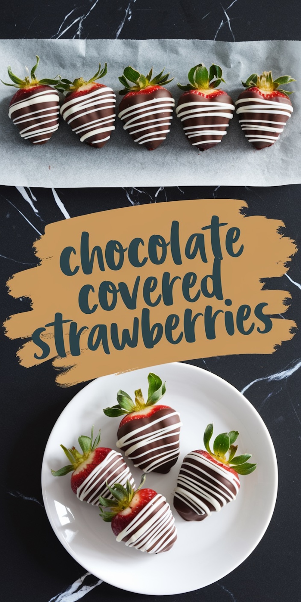 A collage featuring chocolate-covered strawberries. The top image shows a row of strawberries on parchment paper, while the bottom image displays a plate with four chocolate-dipped strawberries. Text overlay reads “Chocolate Covered Strawberries.”