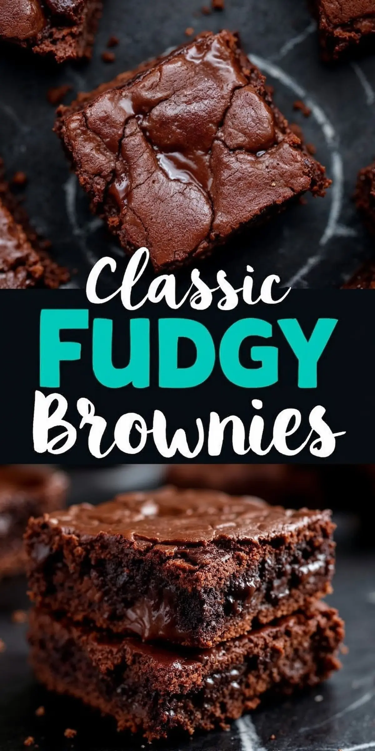 Collage showing a top-down view of a single brownie with a glossy finish, and a side view of stacked brownies revealing their gooey chocolate layers and moist crumb.