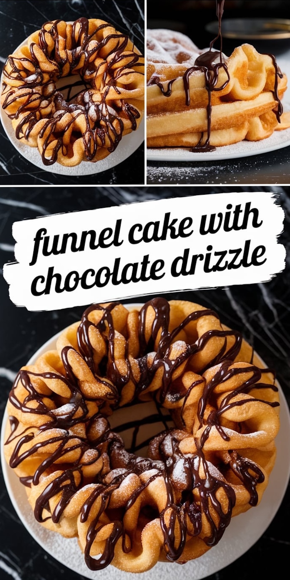 A collage showcasing a golden-brown funnel cake with a rich chocolate drizzle. One section focuses on the intricate swirls of the fried cake topped with powdered sugar and chocolate sauce, while another highlights the glossy drizzle being poured. The text overlay reads “funnel cake with chocolate drizzle.”