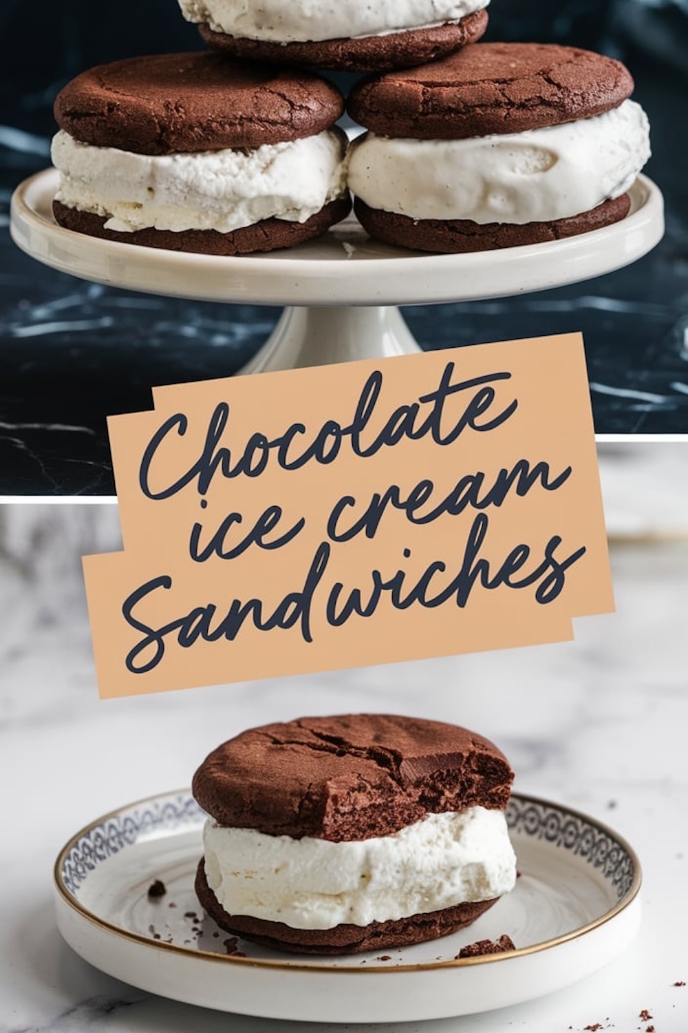 chocolate cookie sandwiches with vanilla ice cream filling on contrasting dark and light marble surfaces, paired with the same “Chocolate Ice Cream Sandwiches” text overlay.