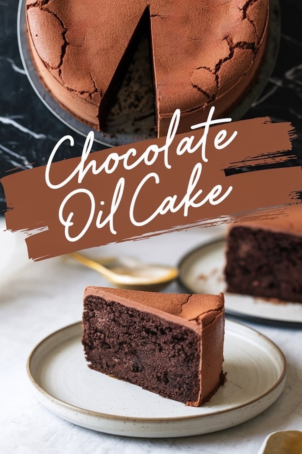 A slice of rich chocolate oil cake with a tender, crackled top served on a ceramic plate. The background features the whole cake with one slice removed. Text overlay reads “Chocolate Oil Cake.”