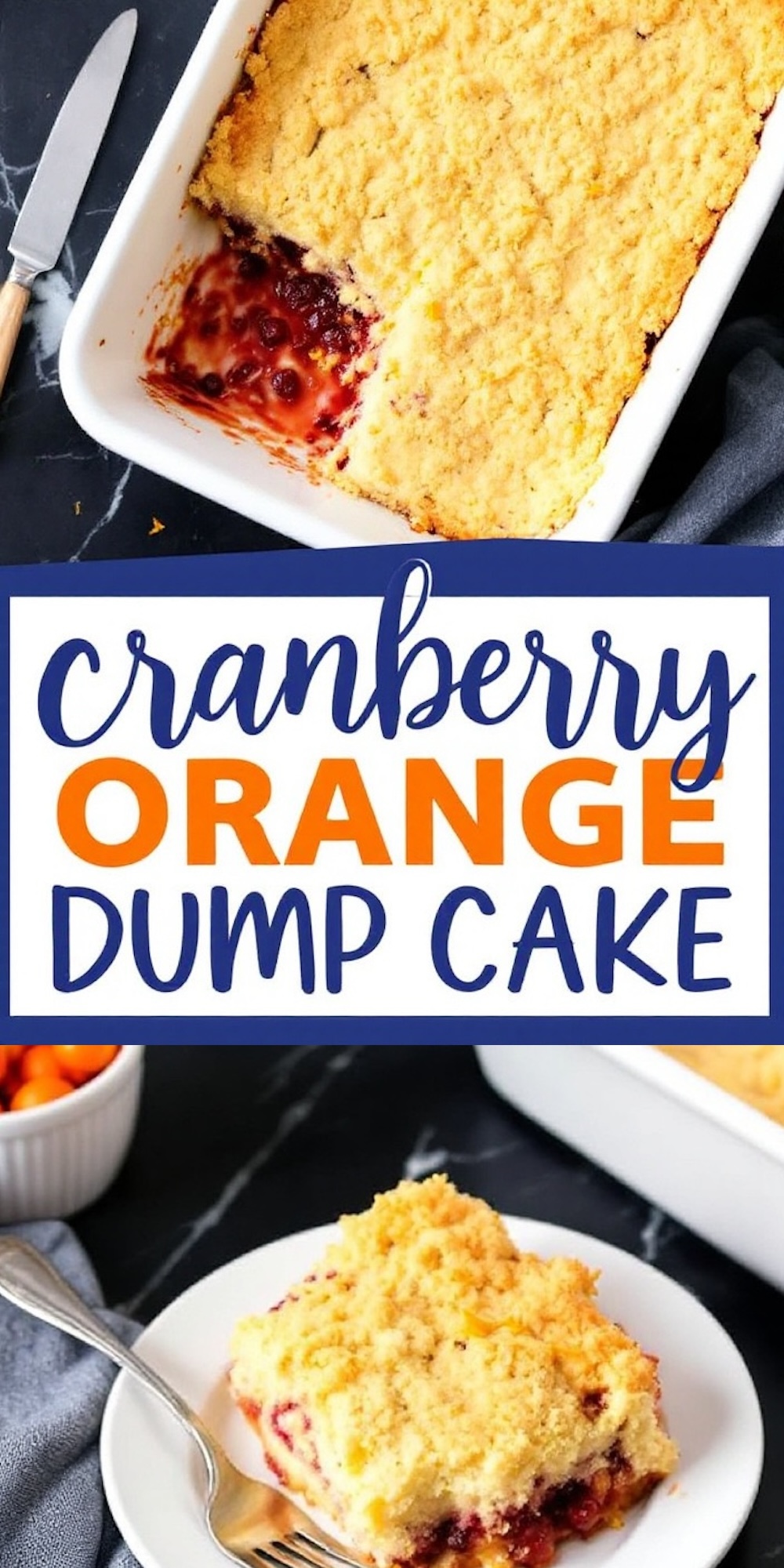 A close-up of a cranberry orange dump cake in a white baking dish, showing its golden crumbly topping and vibrant cranberry filling peeking through. A slice is removed to reveal the moist layers. Text overlay reads “Cranberry Orange Dump Cake.”