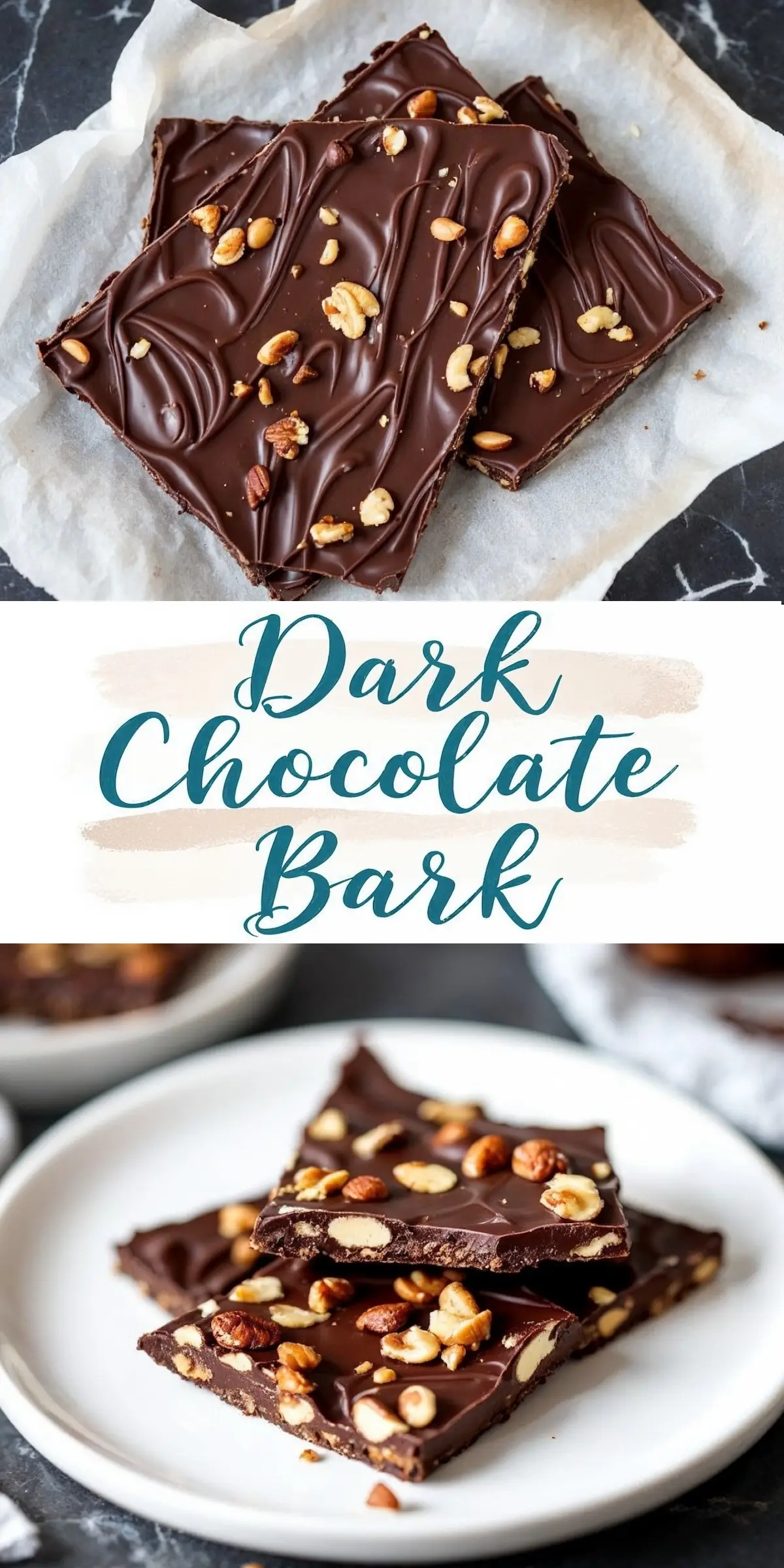 A collage of two images showcasing dark chocolate bark. The top image features broken pieces of chocolate bark with a swirled finish, arranged on parchment paper. The bottom image shows stacked pieces of chocolate bark on a white plate, highlighting the rich texture and nutty topping. A text overlay reads “Dark Chocolate Bark.”