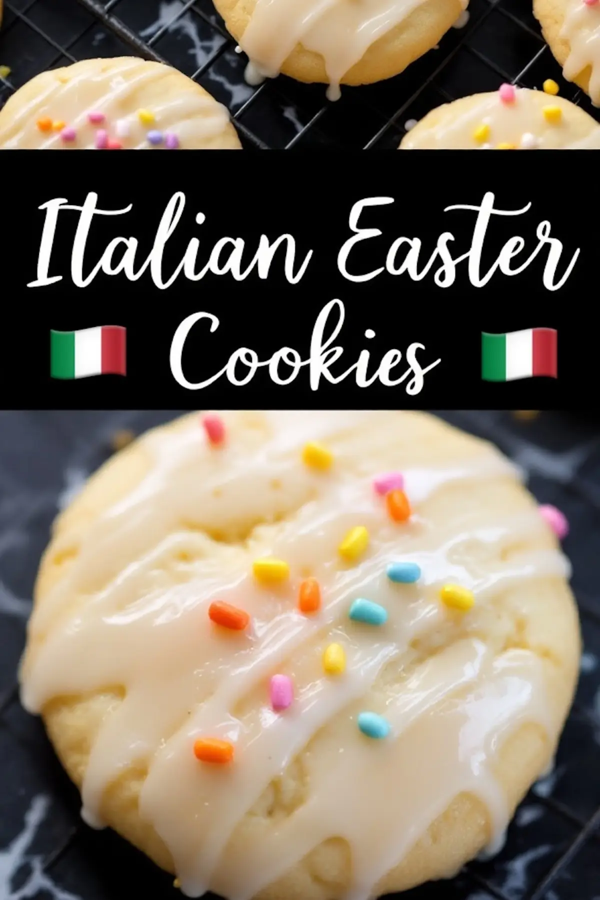 A collage of Italian Easter cookies, focusing on a single iced cookie with rainbow sprinkles. The center text reads “Italian Easter Cookies” on a black background, flanked by two Italian flag emojis.
