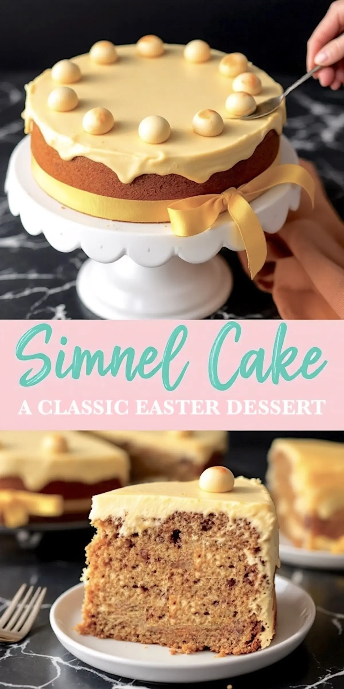 A two-part collage featuring a whole Simnel cake on a white cake stand in the top image and a close-up of a sliced piece in the bottom image. The cake has a golden sponge with dried fruit speckled throughout, topped with a smooth marzipan layer and toasted marzipan balls. A soft pink and blue text overlay reads, “Simnel Cake - A Classic Easter Dessert.”
