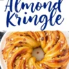 Collage featuring a beautifully braided almond kringle topped with sliced almonds, highlighting its golden, flaky texture and intricate swirl design.