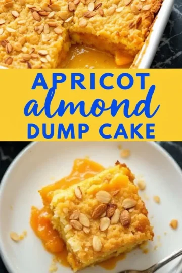 A collage with a bold “Apricot Almond Dump Cake” graphic featuring a golden-brown cake topped with sliced almonds. A slice is removed, revealing a gooey apricot filling. Below, a serving of the cake on a white plate is surrounded by warm apricot sauce.