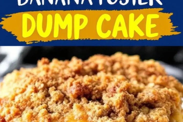 A close-up of a banana foster dump cake with a crispy, golden crumble topping and caramelized banana slices underneath. A blue and yellow text banner in the middle of the image displays “Banana Foster Dump Cake.”