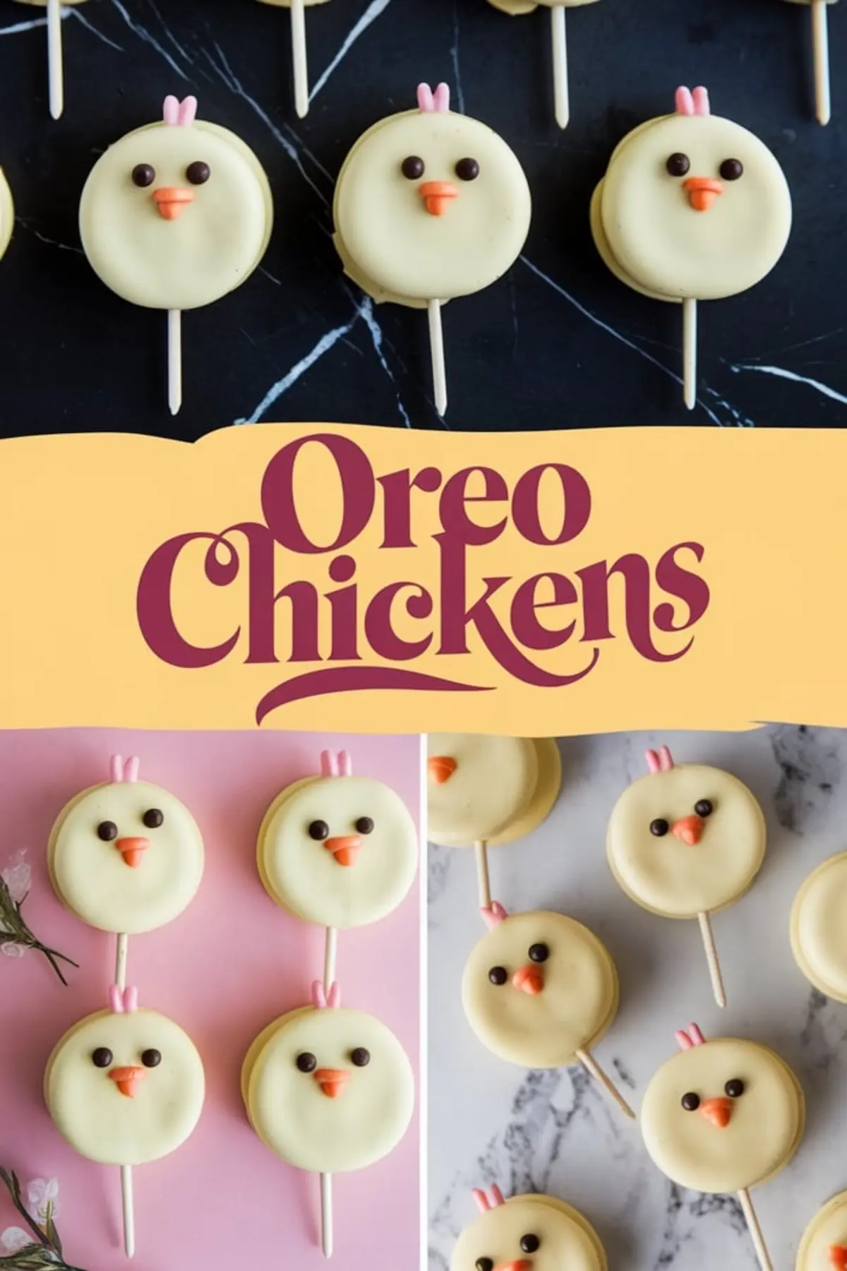A Pinterest collage of Oreo chick pops with yellow candy coating and cute faces made of chocolate chip eyes and orange candy beaks. The arrangement includes pops on sticks placed on black marble and pink backgrounds. The text “Oreo Chickens” is written in bold, whimsical font on a yellow banner, emphasizing the Easter dessert theme.