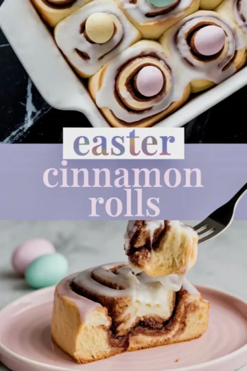 A cropped version of the first collage, featuring a close-up of Easter cinnamon rolls in a baking dish with icing and pastel candy eggs. The bottom image highlights a cinnamon roll on a pink plate with a bite taken out, showcasing its gooey texture. The text overlay reads “Easter Cinnamon Rolls” in a pastel gradient font.