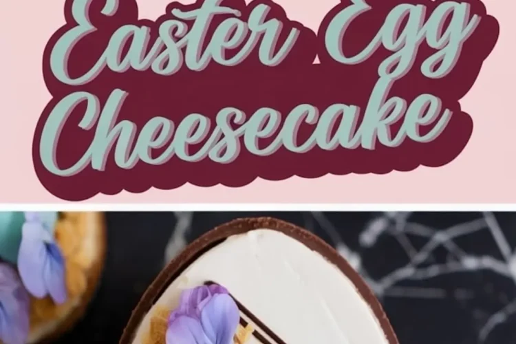 A close-up of an Easter egg cheesecake inside a chocolate shell, filled with smooth white cheesecake, topped with crushed cookie crumbs, pastel-colored mini eggs, edible purple flowers, and a drizzle of chocolate. A pink banner in the middle reads "Easter Egg Cheesecake" in decorative lettering.