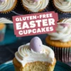 Collage of gluten-free Easter cupcakes. The top section displays cupcakes topped with swirled frosting and pastel candy eggs. The bottom section shows a bitten cupcake on a blue plate, highlighting the soft, tender crumb. Text overlay reads “Gluten-Free Easter Cupcakes” in bold white letters on a pink background.