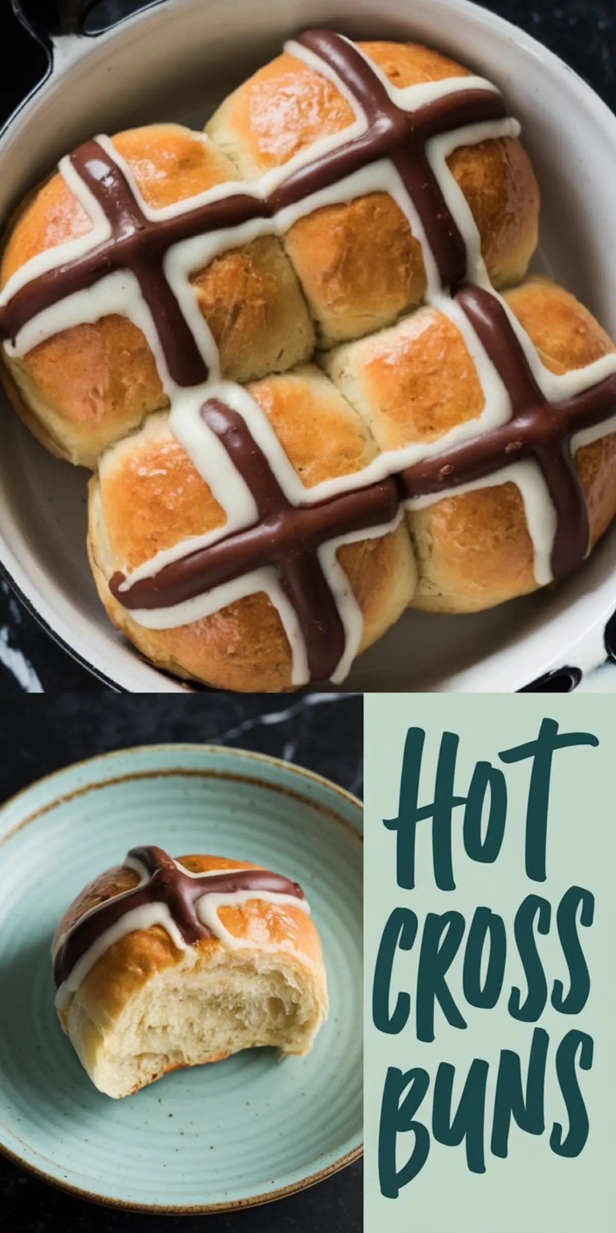 A collage of two images showcases golden-brown hot cross buns with a glossy finish, baked in a round cast iron skillet. Each bun is decorated with a thick cross of white and dark chocolate icing. The bottom image highlights a single bun with a bite taken out, revealing its soft, fluffy interior, placed on a turquoise ceramic plate. To the right, bold dark green text on a pale background reads “HOT CROSS BUNS.”