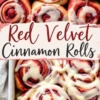A collage of golden-brown red velvet cinnamon rolls in a white baking dish, covered in a thick layer of melted cream cheese glaze. The words “Red Velvet Cinnamon Rolls” are displayed in a playful yet sophisticated script, adding a cozy and indulgent feel to the image.