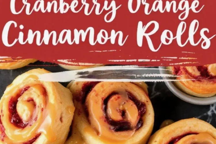 Freshly baked cranberry orange cinnamon rolls arranged on a dark surface, drizzled with a rich orange glaze. A red banner with “Cranberry Orange Cinnamon Rolls” overlays the image.