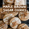 A collage of maple brown sugar cookies stacked on a plate and shown in close-ups. Each cookie is decorated with a smooth maple glaze and white icing, topped with crunchy caramel bits. The text “Maple Brown Sugar Cookies” is prominently displayed in bold brown and white fonts.