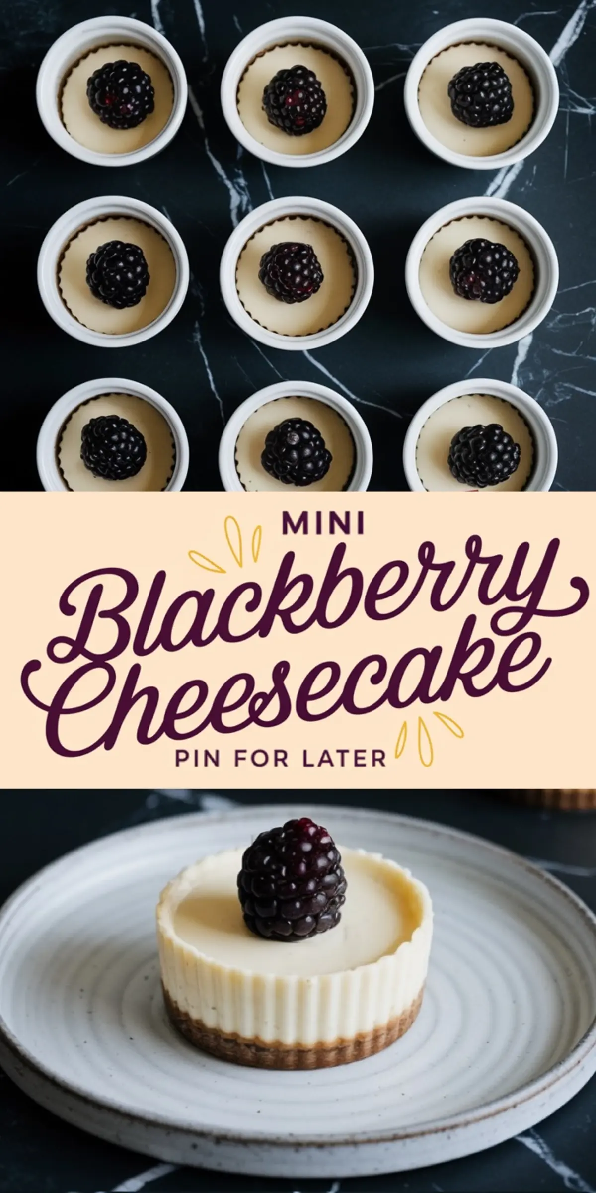 Collage of mini blackberry cheesecakes topped with blackberries and a close-up of a cheesecake on a plate, with text “Mini Blackberry Cheesecake Pin for Later” in purple and yellow.