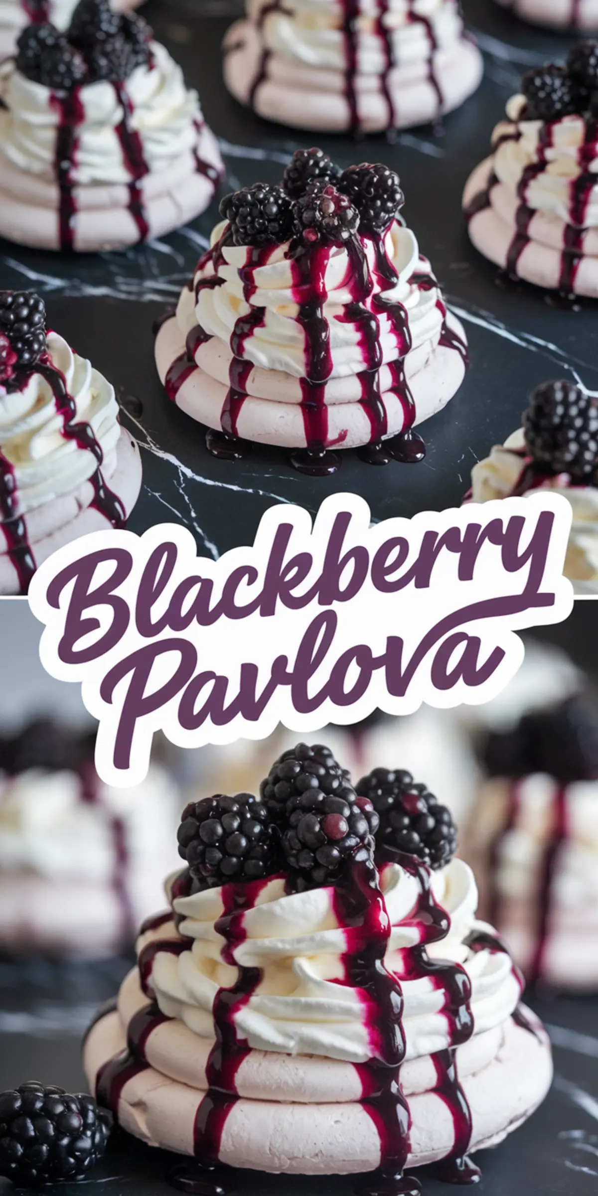 Collage showing individual mini blackberry pavlovas with piped whipped cream, fresh blackberries, and thick blackberry syrup drizzled on top. The desserts rest on a dark marble background, highlighting their vibrant contrast and detailed texture.