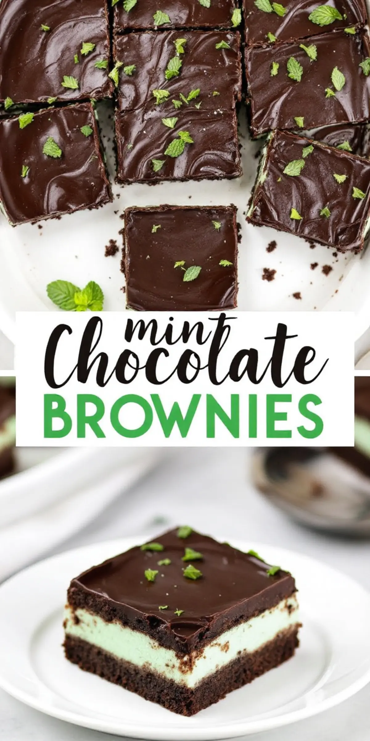 A Pinterest-style collage featuring a grid of sliced mint chocolate brownies with a shiny ganache topping and green mint garnish, along with a single brownie slice on a plate. The text “Mint Chocolate Brownies” is styled in bold black and green lettering.