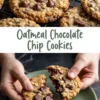 Top view shows freshly baked oatmeal chocolate chip cookies cooling on a wire rack, loaded with melty chocolate chips and golden oats. Bottom view features hands breaking apart a gooey cookie on a green plate, revealing the warm chocolate center.