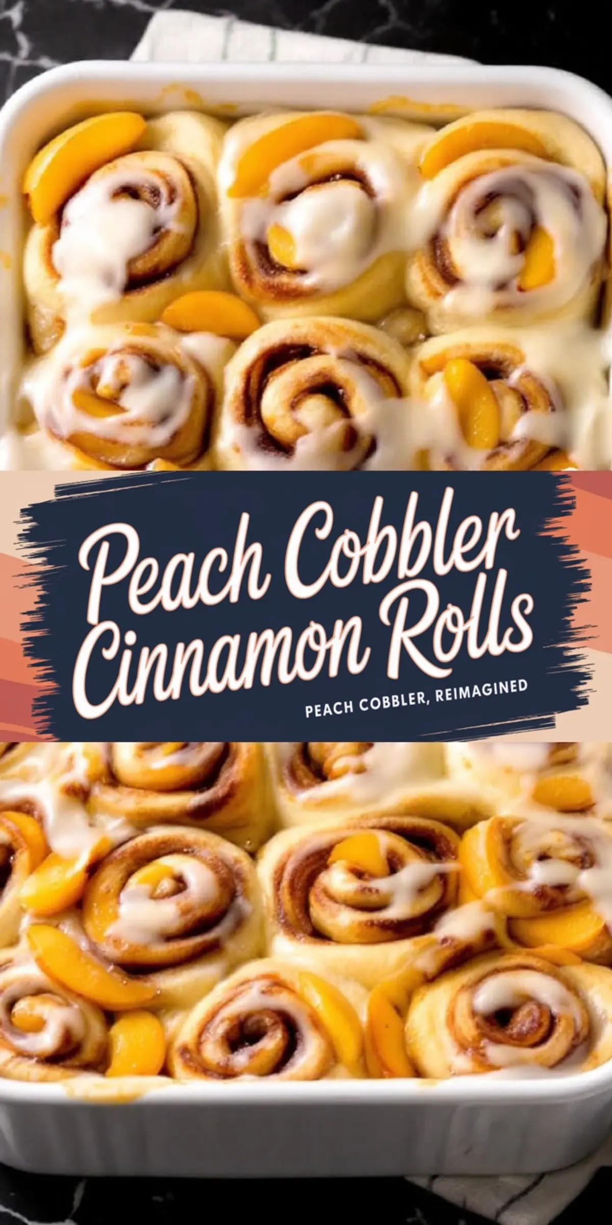 A baking dish filled with freshly baked peach cobbler cinnamon rolls, topped with melted icing and peach slices. The rolls have a rich cinnamon filling, and the soft dough looks fluffy and golden brown.