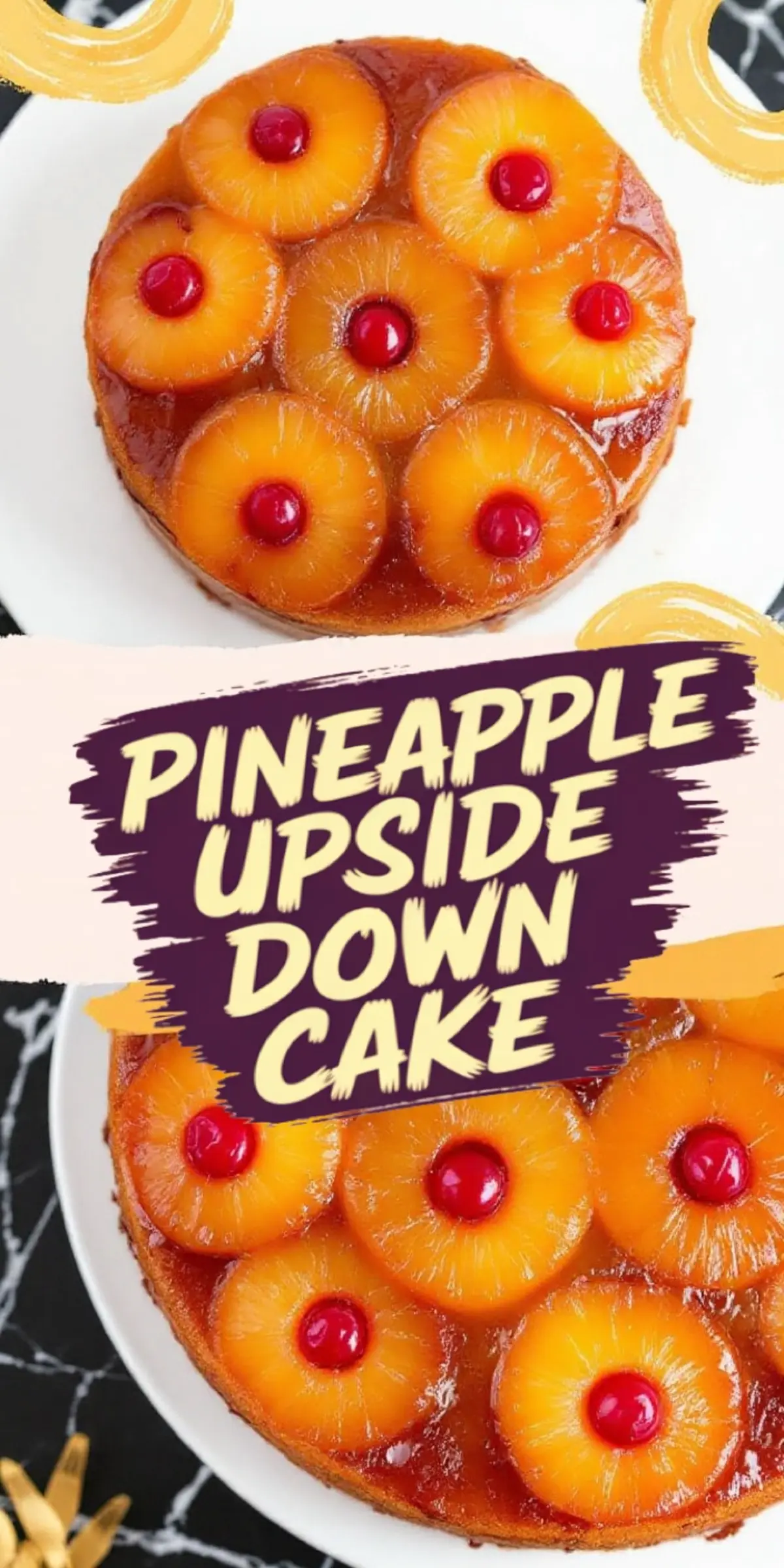 A full pineapple upside-down cake with a caramelized pineapple and cherry topping, displayed on a white plate. The cake has a rich golden color and a glossy glaze. A decorative text overlay in bold black and gold reads “Pineapple Upside Down Cake.”