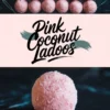 A collage of pink coconut ladoos including an overhead view of ladoos arranged in a rectangular pattern, a close-up of a single ladoo showcasing its shredded coconut coating, and a decorative text “Pink Coconut Ladoos.” These soft, pink-hued coconut balls are perfect for Indian festivals, dessert tables, and sweet treats.