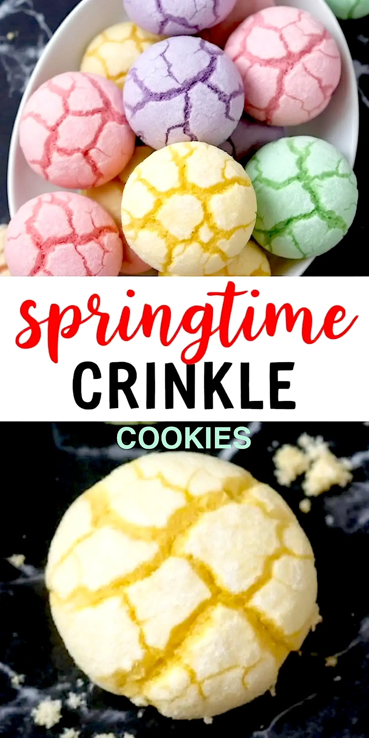 A plate of colorful crinkle cookies in pastel shades of pink, yellow, green, and purple. The cookies have a cracked surface and a soft, fluffy texture. A close-up of a yellow crinkle cookie sits on a black marble countertop with crumbs around it. The text overlay reads “Springtime Crinkle Cookies.”