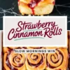 Single baked strawberry cinnamon roll topped with icing sits on a dark marble surface, paired with a text overlay reading “Strawberry Cinnamon Rolls, Slow Mornings Win.” The bottom half displays a full pan of golden baked rolls with melted strawberry filling. Suited for sweet roll recipe features and cozy breakfast visuals.