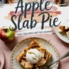 Golden apple slab pie with a lattice crust in a baking tray, served with a scoop of vanilla ice cream on a plate, surrounded by pie squares and styled with text overlay reading “Apple Slab Pie – Grab a square, go outside.”