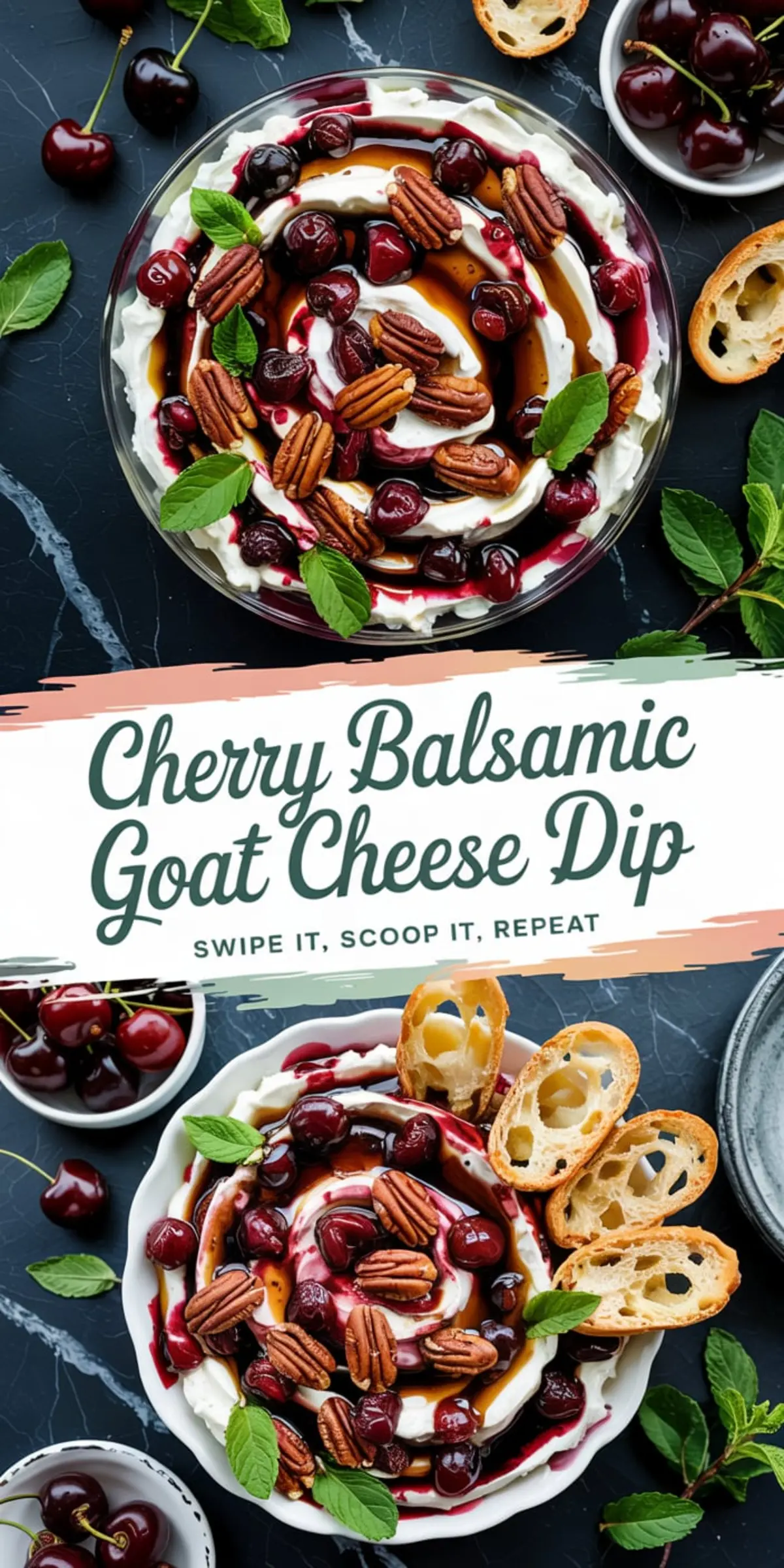 Collage showing cherry balsamic goat cheese dip garnished with cherries, pecans, and mint, served with toasted baguette slices, and text overlay promoting the recipe.