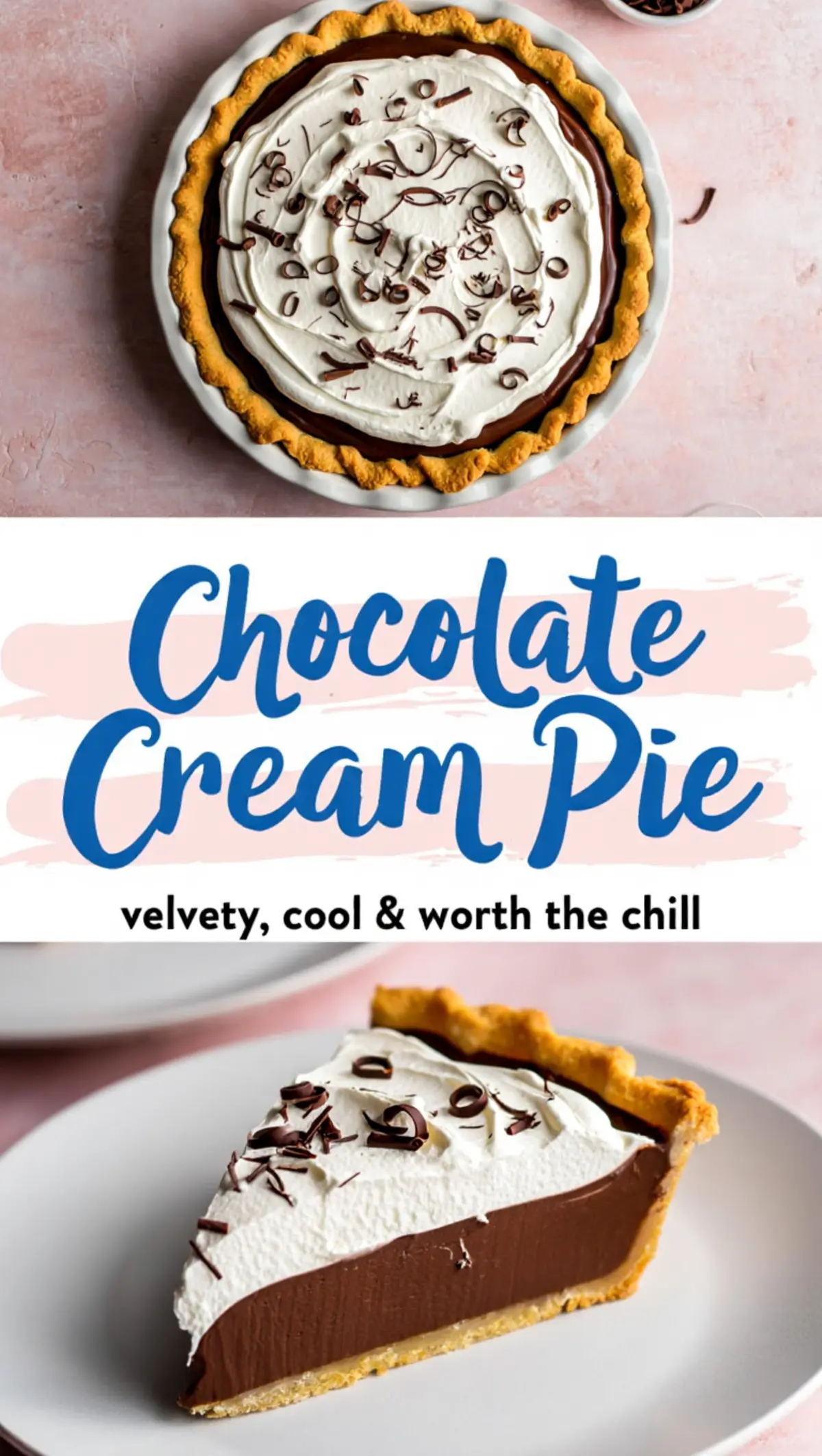 Collage showing a full chocolate cream pie topped with whipped cream and chocolate curls, the dessert’s name in bold text, and a close-up of a single pie slice with layers of flaky crust, rich chocolate filling, and whipped topping.
