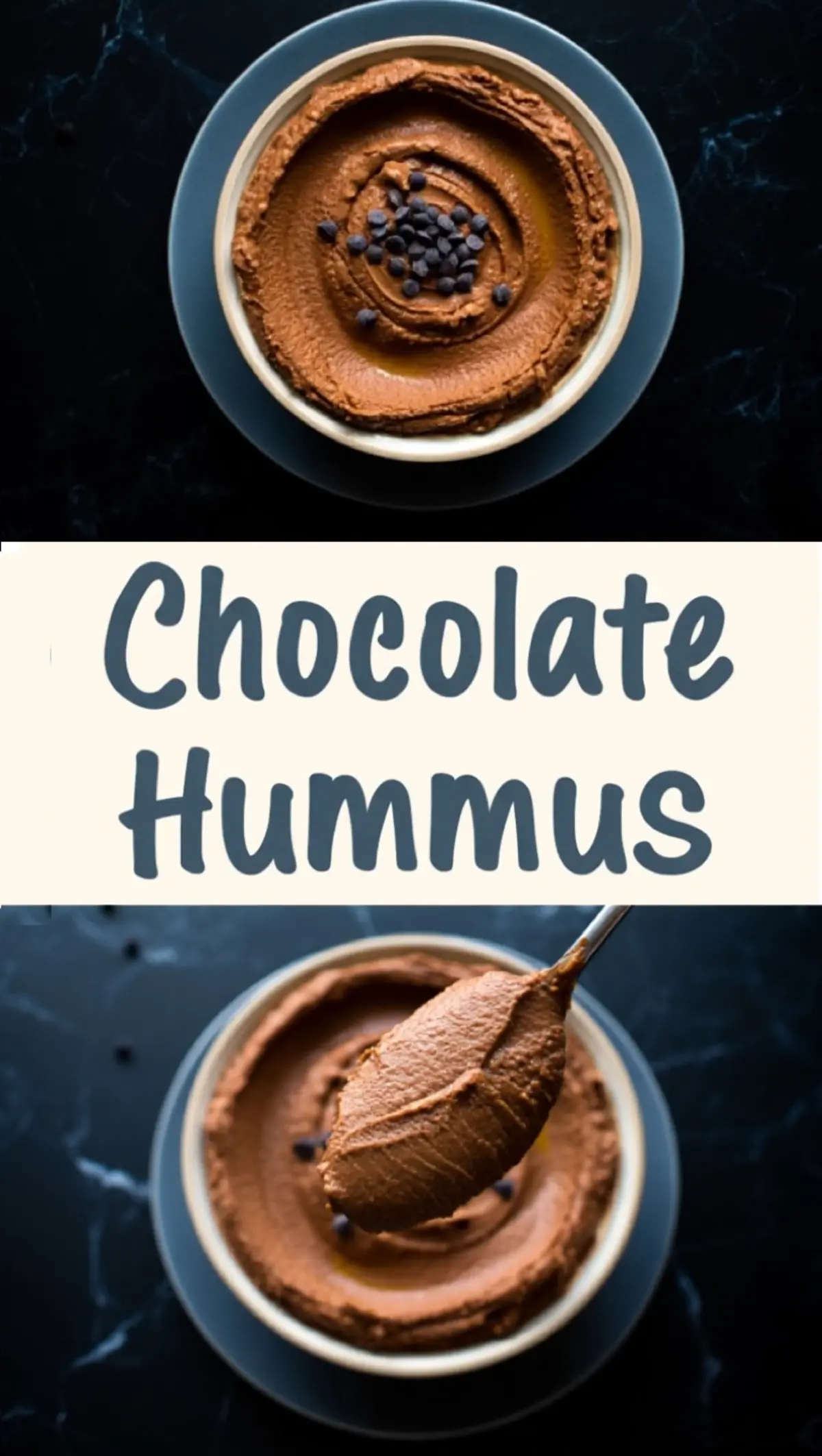 Top and bottom collage showcasing a bowl of rich chocolate hummus sprinkled with chocolate chips, paired with a spoonful held above the bowl, and a central “Chocolate Hummus” text banner.
