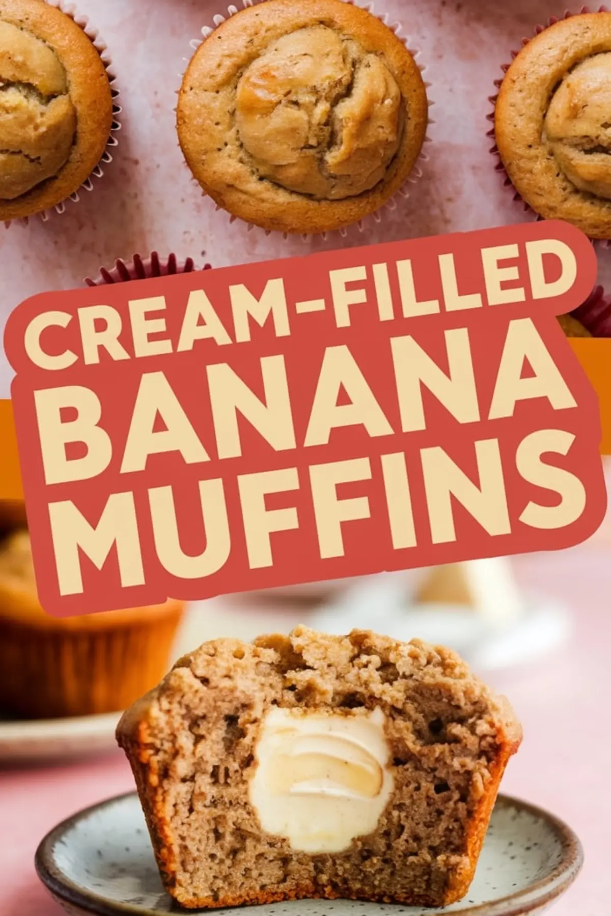 Flat lay and close-up collage of banana muffins with creamy filling, highlighting their baked golden tops and a soft interior with thick, swirled cream center, styled on a pink table with a ceramic plate.