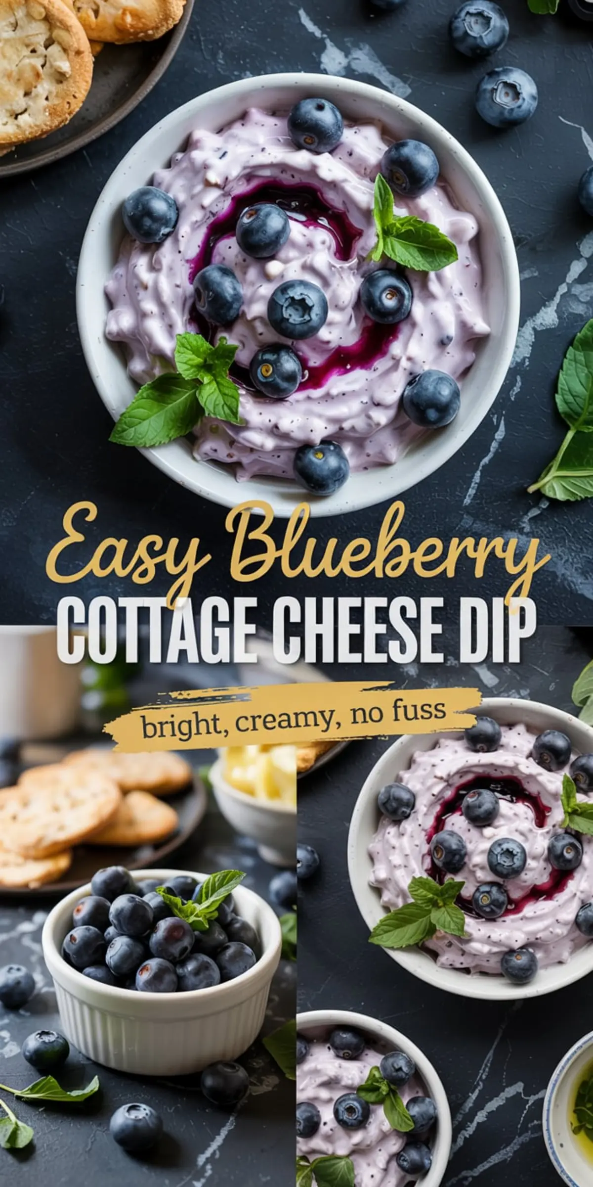 Triple-section collage showing creamy blueberry cottage cheese dip in various bowls, garnished with fresh blueberries and mint. Includes a close-up of a swirl-topped bowl, a small dish of whole blueberries with mint, and a ramekin filled with dip next to scattered crackers on a dark surface.