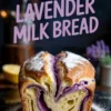 Vertical collage showing close-up slices of lemon lavender milk bread revealing layered swirls of lavender and lemon dough, topped with powdered sugar and decorative text.