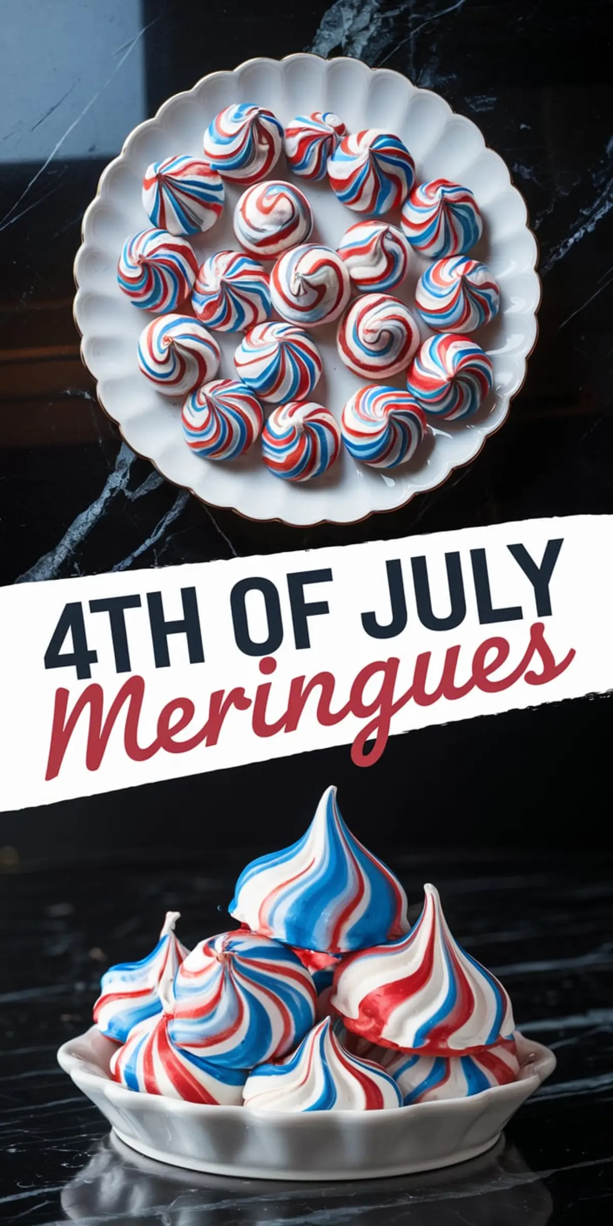 Collage showing two white plates filled with red, white, and blue striped meringue cookies, with bold “4th of July Meringues” text overlay. The cookies have piped peaks and vivid swirls, styled for patriotic dessert ideas and festive holiday food boards.