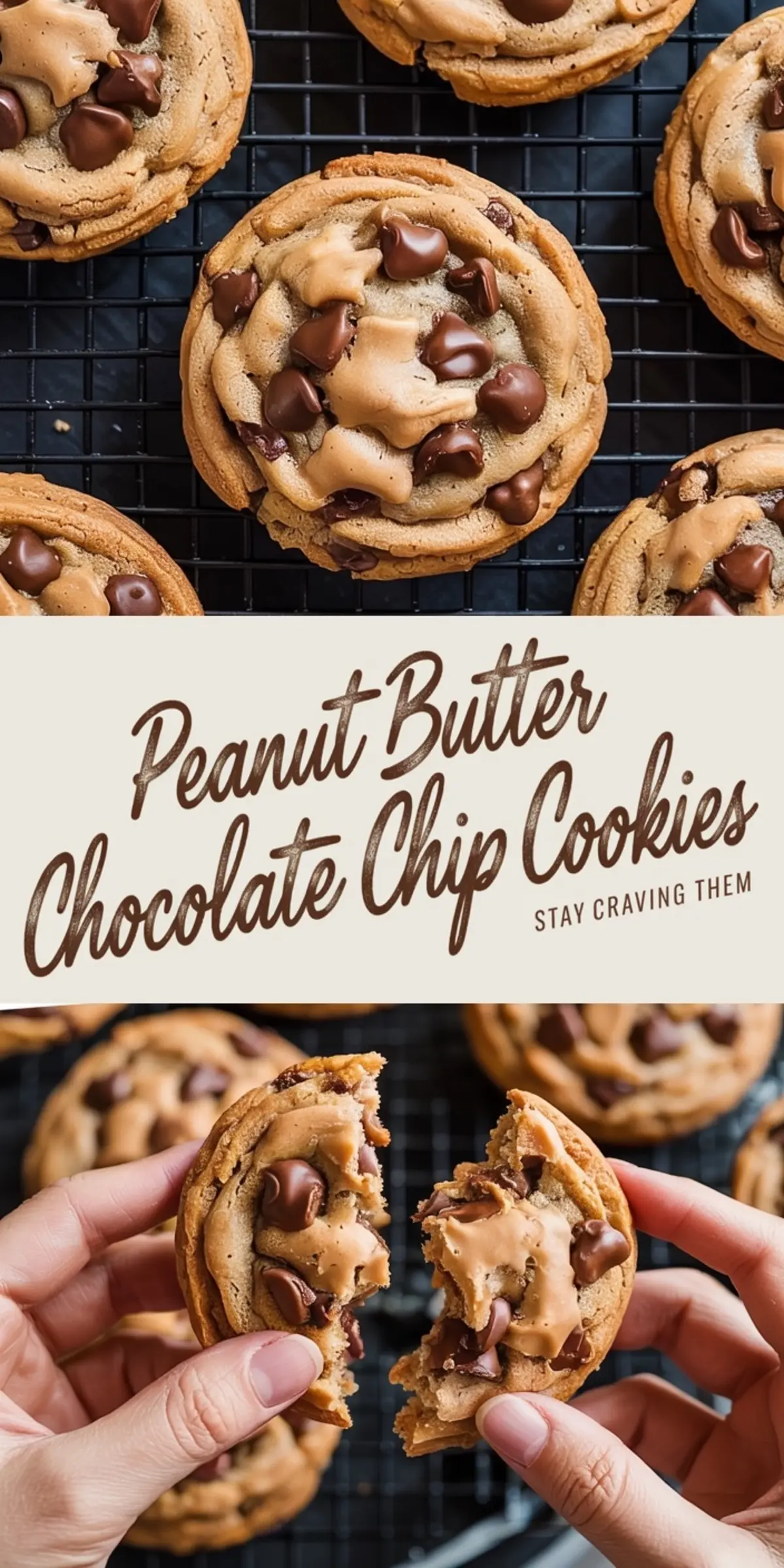 Grid of peanut butter chocolate chip cookies cooling on a black wire rack with gooey chocolate chips and peanut butter topping, shown with a close-up of hands breaking a soft cookie in half.