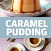 Caramel pudding on a plate with caramel sauce dripping down the sides, paired with a top view of ramekins filled with caramel custard served on white saucers.