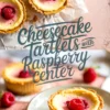 Overhead and close-up views of baked cheesecake tartlets with golden crusts and raspberry centers, displayed on crinkled parchment paper and ceramic plate over a pink background.