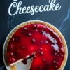Overhead shot of cranberry cheesecake on a marble surface with “Cranberry Cheesecake” written above, featuring a clean slice removed to show the rich, layered interior—fits cranberry cheesecake recipes and cranberry orange cheesecake.