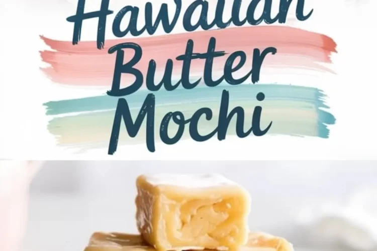 Collage of Hawaiian butter mochi stacked on a speckled plate, featuring soft, chewy layers and a light sugar coating, framed with a brushstroke-style “Hawaiian Butter Mochi” title.