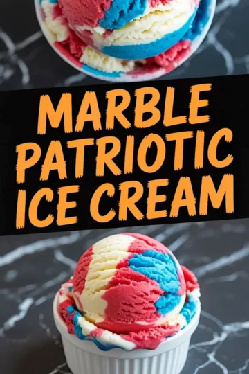 Red, white, and blue marble ice cream scoops served in a white ramekin on black marble, with bold text reading “Marble Patriotic Ice Cream” across the center, perfect for Fourth of July or summer dessert ideas.