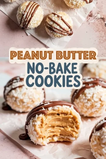 Flat lay and close-up of peanut butter no-bake cookies decorated with chocolate drizzle, highlighting the soft peanut butter center and coconut coating with a clear recipe name in bold text.