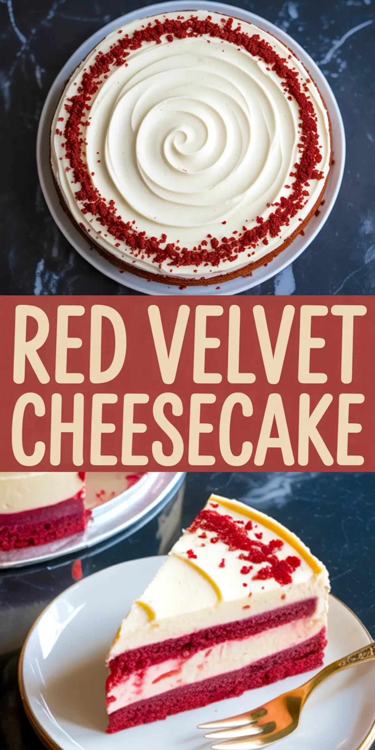 Collage featuring a top view of a red velvet cheesecake decorated with cream cheese frosting and red cake crumbs, paired with a close-up of a plated slice showing distinct layers, with “Red Velvet Cheesecake” text in bold red lettering on a beige background.